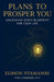 Plans to Prosper You: Unlocking God's Blueprint for Your Life by Elimon Nyamambi