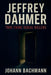 Jeffrey Dahmer by Johann Bachmann