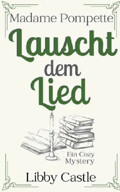 Madame Pompette Lauscht dem Lied by Libby Castle