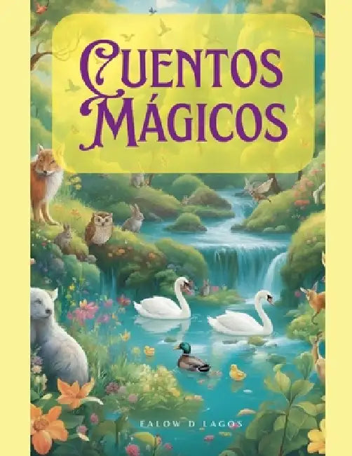 Cuentos Mágicos by Falow D. Lagos
