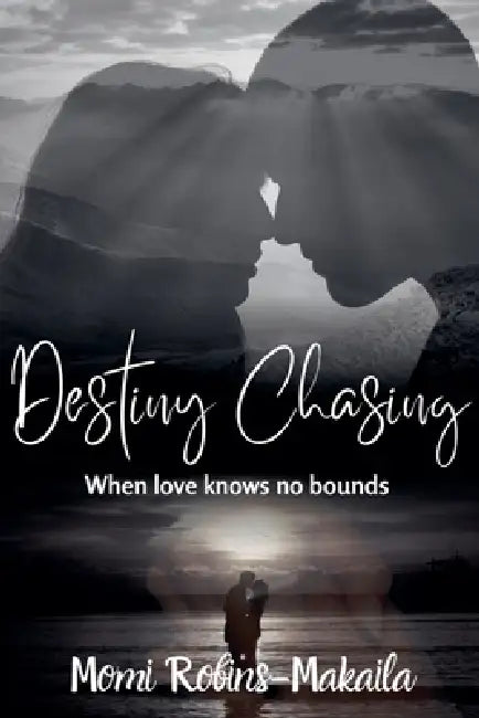 Destiny Chasing by Momi Robins-Makaila