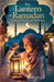 The Lantern of Ramadan by Farhan Malik