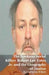 The Spokane Serial Killer: Robert Lee Yates Jr. and the Geography of Justice by Catherine Wilson