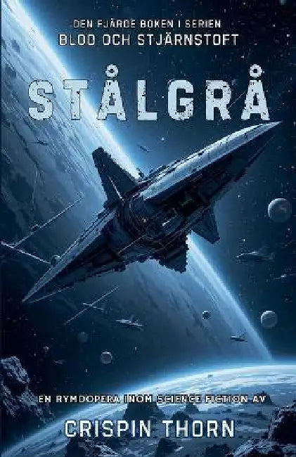 Stålgrå by Crispin Thorn