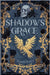Shadow's Grace by Deanna Foster