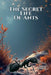 The Secret Life of Ants by John March