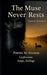 The Muse Never Rests by Thomas Stonewell