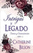 Intrigas y Legado by Bilson, Catherine