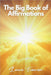 The Big Book of Affirmations by Laura Evanson