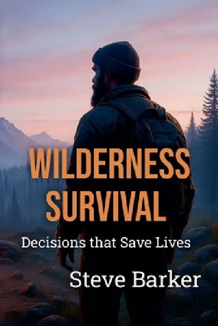 Wilderness Survival by Stephen Barker