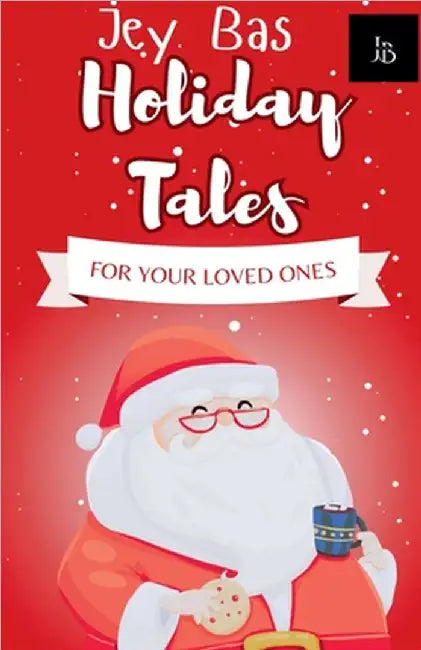 Holiday Tales by Jey Bas