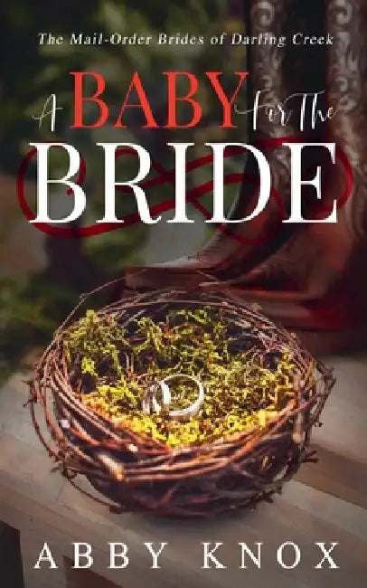 A Baby for the Bride by Abby Knox