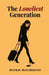 The Loneliest Generation by Rosa Rickson