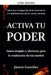 Activa tu Poder: Pasos simples y efectivos para la realización de tus sueños. by Jazmin Gonzalez