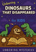 Unboring Dinosaurs That Disappeared Mystery for Kids by Unboring Mysteries
