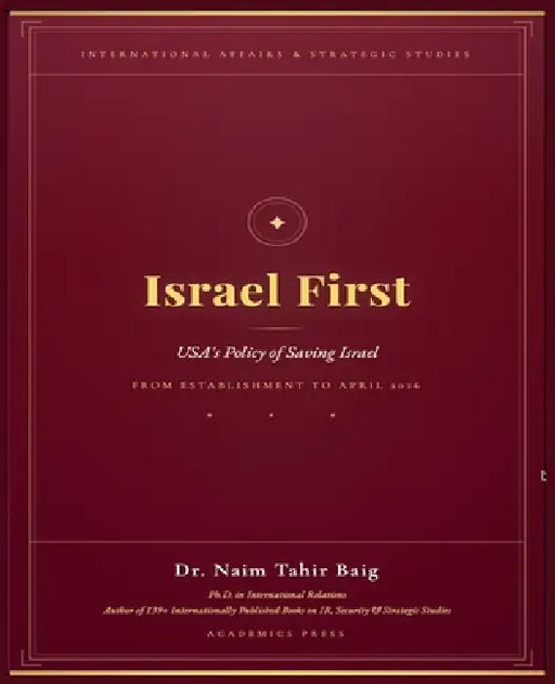 Israel First by Naim Tahir Baig