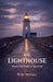 The Lighthouse Stories For Children Ages 5-12 by Rishi Mendez