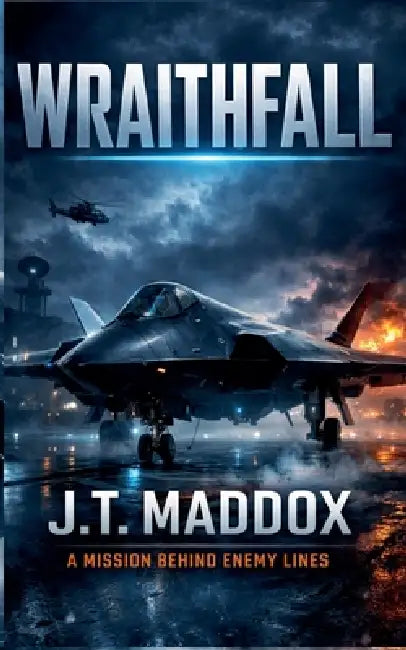 Wraithfall by J. T. Maddox