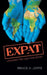 Expat: Leaving the USA for Good by Bruce H. Joffe