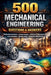 500 Must-Have Questions for Mechanical Engineering by Sunny Virdi