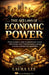 The 40 Laws of Economic Power by Laura Lee