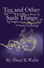 Tea and Other Such Things by Drael K. Welbi