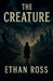 Creature by Ethan Ross