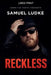 Reckless by Samuel Ludke