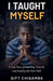 I Taught Myself by Gift Chigamba