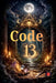 Code 13 by Alina a. Rubi