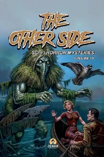 The Other Side: Sci-Fi Horror Mysteries Vol 15 by Malik Nairat