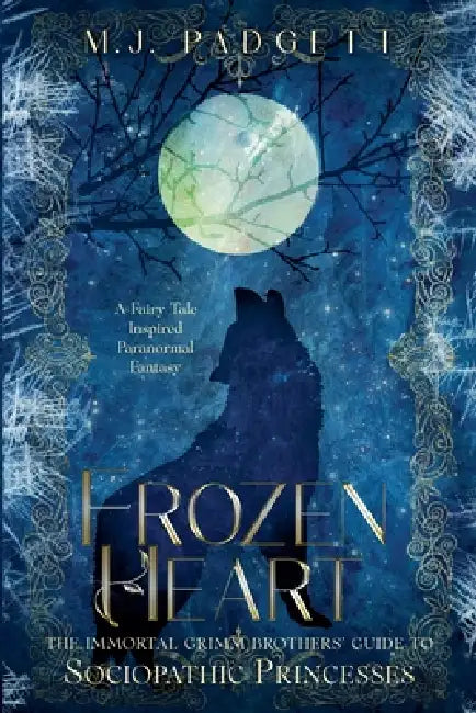 Frozen Heart by M. J. Padgett
