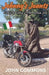 Johnny's Jaunts: Calais to Calais 2 - The Italian Job by John Commons