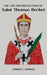 The Life And Reflections Of Saint Thomas Becket by James C. Joshua