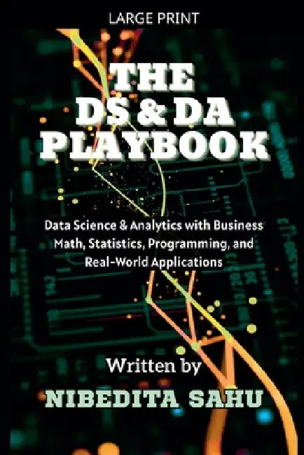 The DS & DA Playbook by Nibedita Sahu
