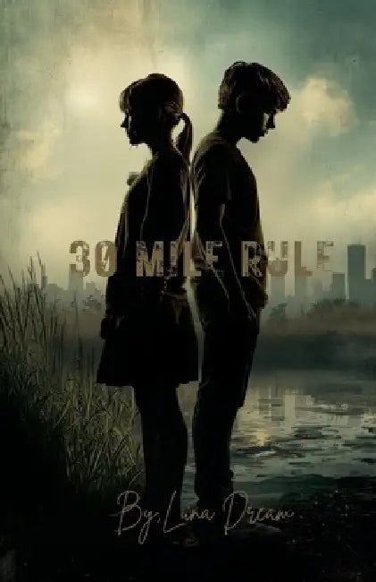 30 Mile Rule by Luna Dream