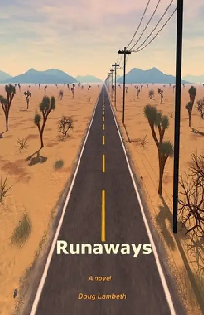 Runaways by Doug Lambeth