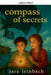Compass of Secrets by Zara Leinbach