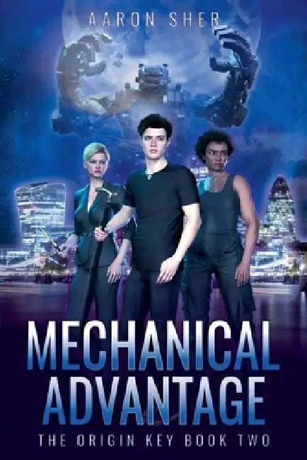 Mechanical Advantage by Aaron Sher