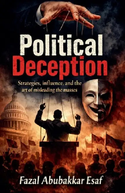Political Deception by Fazal Abubakkar Esaf