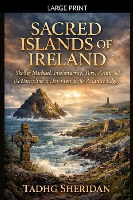 Sacred Islands of Ireland by Tadhg Sheridan