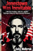Jonestown Was Inevitable Cold War Paranoia, Cult Fear, and the Making of America's Most Infamous Massacre by Julia Wolbrook