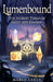 Lumenbound: The Journey Through Light and Shadow by Marlo Green