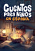 Cuentos para niños en español by Joygobok