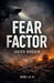 Fear Factor by Javier Rhoden