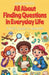 All About Finding Questions in Everyday Life: A Kid's Guide to Wonder by Anam Rasheed