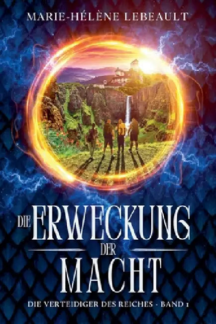 Die Erweckung der Macht by Marie-Hélène Lebeault