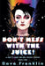 Don't Mess With the Juice! A Brit's Take on 80s Music Videos Part Two by Dave Franklin