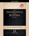 The Dhammapada of the Buddha, Volume 4 by Gautama Siddhartha Buddha