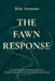 The Fawn Response by Kim Aronson